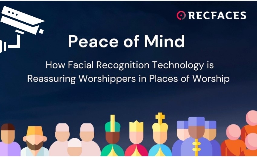 Peace of mind: How facial recognition technology i...